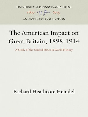 cover image of The American Impact on Great Britain, 1898-1914